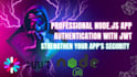 integrate jwt authentication for your nodejs app