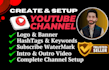create and setup fully optimized youtube channel
