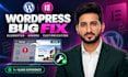 fix wordpress bugs, elementor issues, woocommerce errors and customize