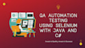 test your application by automation testing using selenium, appium, playwright