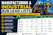 build targeted manufacturing and industrial b2b lead lists