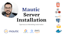 install and setup mautic email marketing server