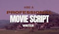 write your movie script, movie script, screenplay, screenwriting, film script