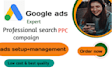 setup and manage your google ads adwords PPC campaign