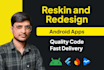 reskin and redesign mobile app with clean and modern design
