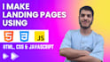 create landing page with HTML, CSS, javascript