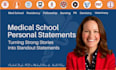 heavily edit your medical school, residency, or fellowship personal statement