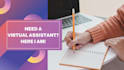 be your virtual assistant