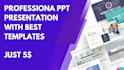 make professional ppt for your presentation