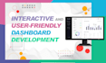 create user friendly and interactive dashboard