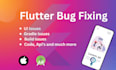 fix flutter app bugs, crashes, errors and performance issues