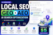 do local SEO, GEO, aeo and ai search optimization