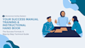 write and edit instructional manual and training manual