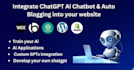 develop chatgpt ai chatbot and auto blog for wordpress and shopify websites