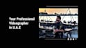 be your videographer in dubai ,abudhabi and in uae