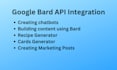 help you integrate google bard API in your website and applications