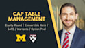 generate, update, or manage your startup cap table