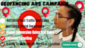 setup a profitable geofencing ads campaign to target your business location