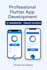 pro flutter app development for your business