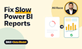 fix your power bi dax measures, data model and slow reports