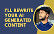 edit and rewrite chatgpt ai generated articles and blogs