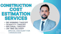 do quantity takeoff, material take off and cost estimation