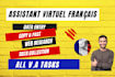 be your professional virtual assistant in french and english