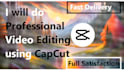 provide professional capcut video editing services