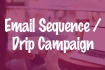 create an email sequence drip campaign