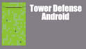 develop a tower defense android game