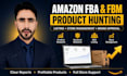 do amazon fba and fbm product research, listing  and full store management