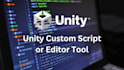 create custom script or editor tool for unity