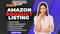 set up amazon seller central account and product listing