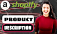 write powerful amazon and shopify product descriptions