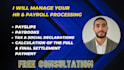 do your payroll processing , HR management