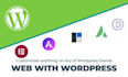 install configure and customize any kind of wordpress theme