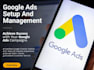 setup, manage and optimize your google ads PPC campaigns