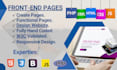 design and develop responsive front end website for you