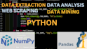 do data extraction, data mining, web scraping with python