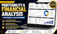 perform financial analysis and business reporting