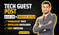 do tech guest post, high da guest post, technology guest post