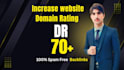 increase domain rating dr ahrefs and authority domain rating dr 70