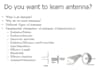 teach you antenna designing, development and analysis