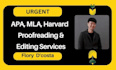 proofread and edit urgent apa, mla, and harvard documents in 6 hours