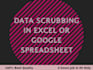 data scrubbing in excel or google spreadsheet jobs