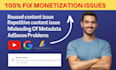 fix youtube monetization issue, reused content issue, adsense problem