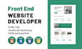 be your front end web developer in HTML CSS javascript