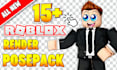 make a custom professional roblox render poses for you