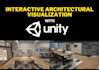 develop interactive walkthrough with unity