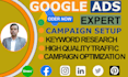 setup, manage and optimize your google ads campaign